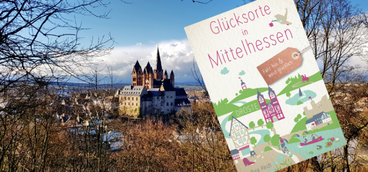 Buchempfehlung – Glücksorte in Mittelhessen Buchempfehlung - Glücksorte in Mittelhessen