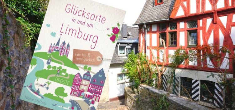 Buchtipp: Glücksorte in und um Limburg Buchtipp: Glücksorte in und um Limburg